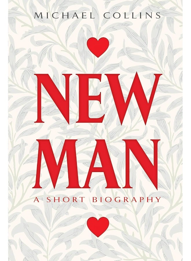 Newman: A Short Biography 