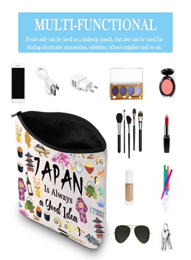 GJTIM Japan Surprise Trip Gift Japan Vacation Gift Japan Travel Gift Japan Is Always a Good Idea Travel Zipper Makeup Bag for Japanese Culture Lovers (Good Idea Japan) - Image 3