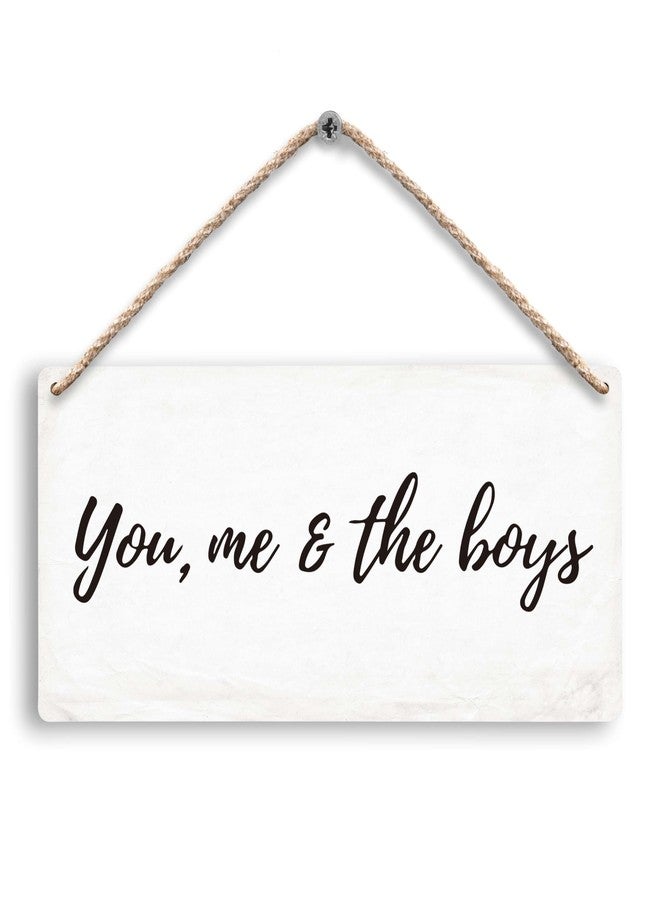 FUGWN You Me and the Boys Hanging Wooden Signs 12x6, Minimalist Inspirational Family Home Bedroom Living Room Boys Room Wall Decor, Mother’s Day Home Decor Gifts for Women Men Mom Dad - Image 1