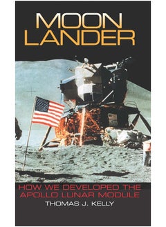 Smithsonian Books Moon Lander: How We Developed the Apollo Lunar Module 