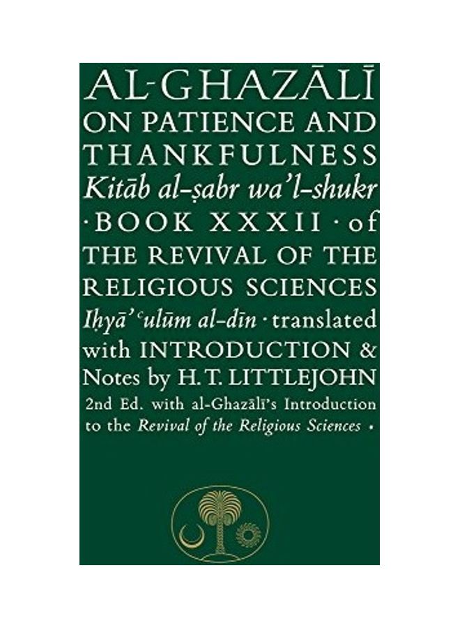 Al-Ghazali on Patience and Thankfulness