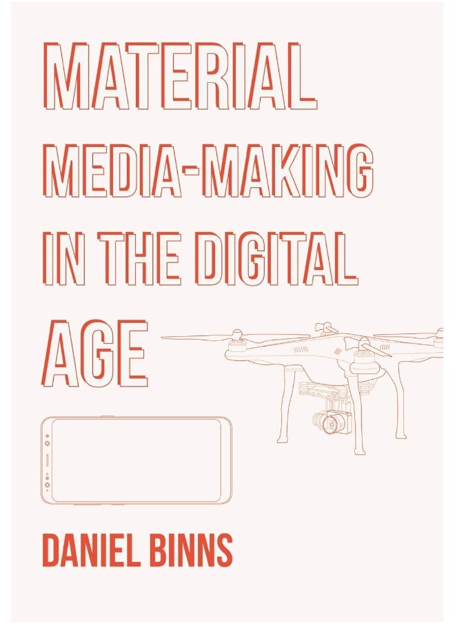 Material Media-Making in the Digital Age 