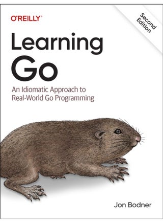 Learning Go An Idiomatic Approach to Real World Go Programming - Paperback - pzsku/Z0258E1A70F37271784B7Z/45/1760441023/099e0d49-270b-4425-8971-ae4d767d2089