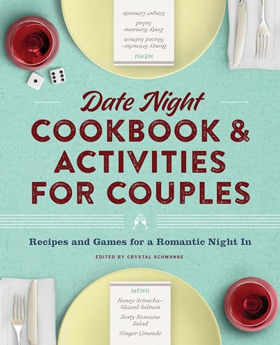 Date Night Cookbook and Activities for Couples: Recipes and Games for a Romantic Night in - Image 1