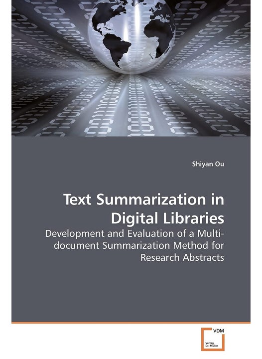 Text Summarization in Digital Libraries