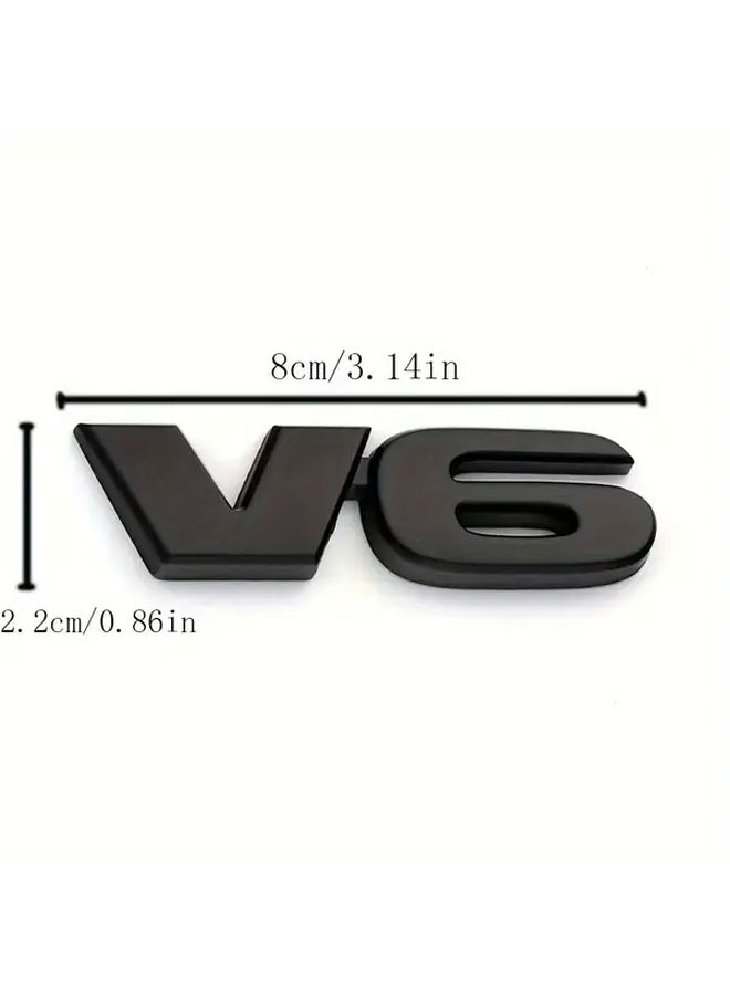 Universal Fit 3D Metal Alloy V6 Engine Badge Black Car Emblem Sticker for Bumper Trunk Luggage Durable Exterior - Image 1