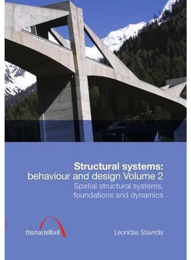 Structural Systems: Behaviour and Design Volume 2