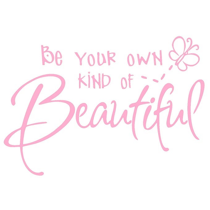 BE YOUR OWN KIND OF BEAUTIFUL WALL STICKERS QUOTE CUNYA DIY VINYL BUTTERFLY DECAL WALLPAPER WALL DECOR FOR BEDROOM TEEN GIRL HOME DECORATION PINK