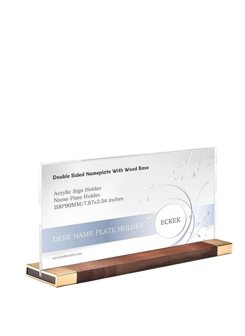 Eckek Eckek  Desk Name Plate Holder, Acrylic Sign Holder for Table Display, Wood Base Double Sided Nameplate 200*90MM/7.87x3.54 inches  - Image 1