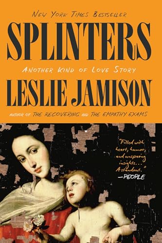 Back Bay Books Splinters: Another Kind of Love Story [Feb 11, 2025] Jamison, Leslie