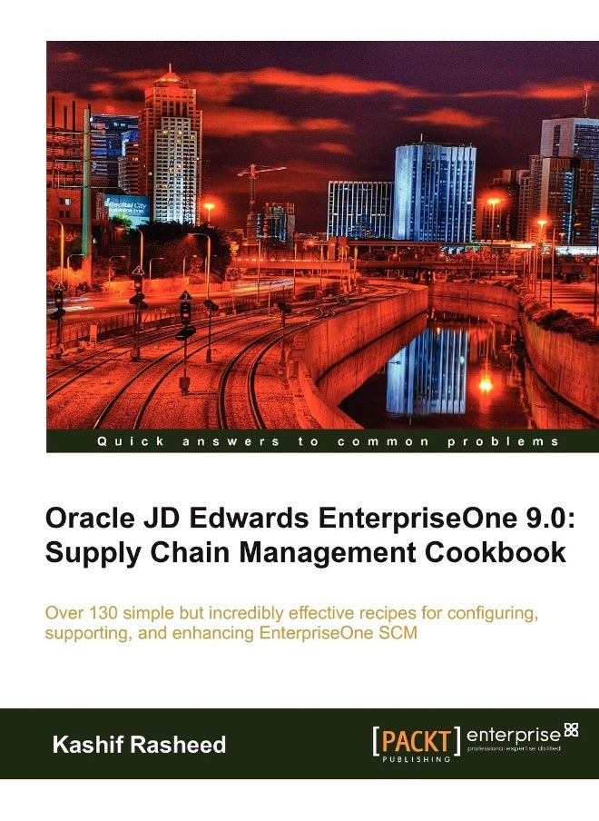 Oracle Jd Edwards Enterpriseone 9.0: Supply Chain Management Cookbook 