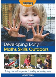 Developing Early Maths Skills Outdoors: Activity Ideas and Best Practice for Teaching and Learning Outside  - Image 2