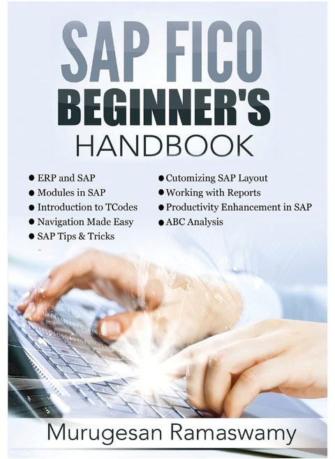 Murugesan Ramaswamy SAP Fico Beginner's Handbook: SAP for Dummies 2020, SAP FICO Books, SAP Manual