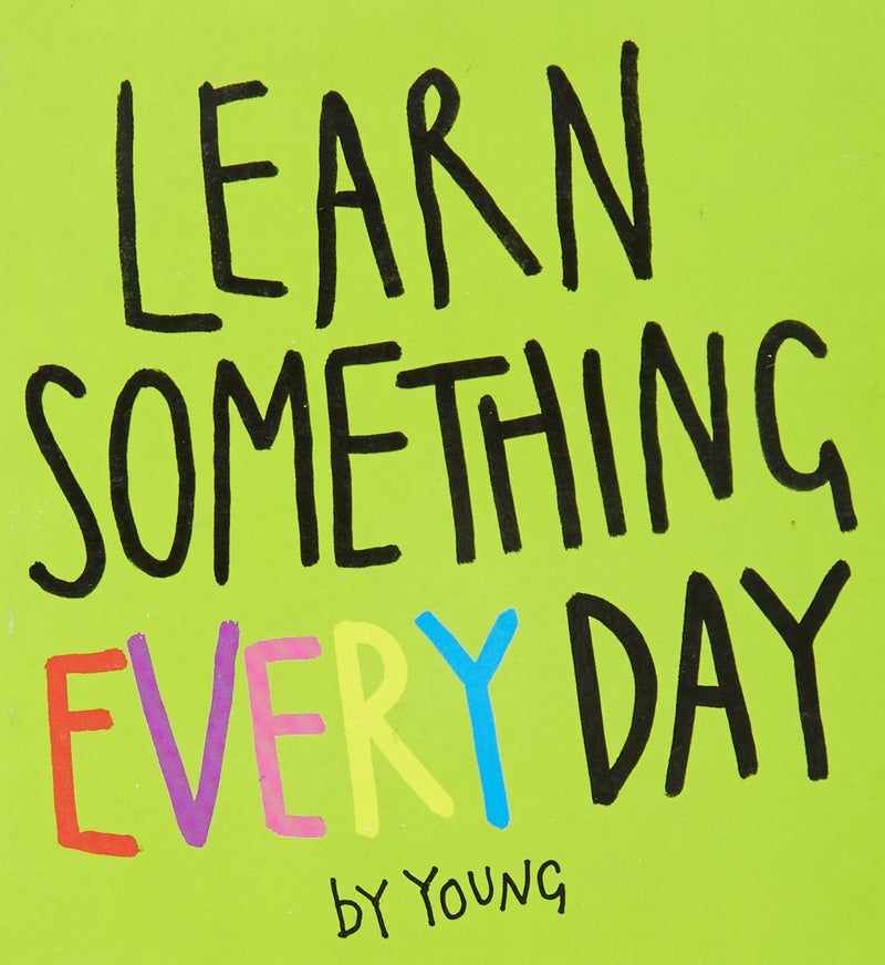 Learn Something Every Day - Image 1