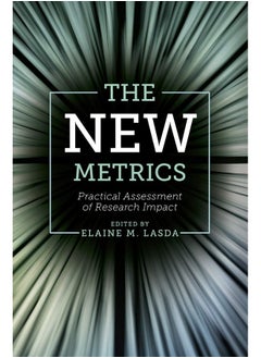 The New Metrics: Practical Assessment of Research Impact 