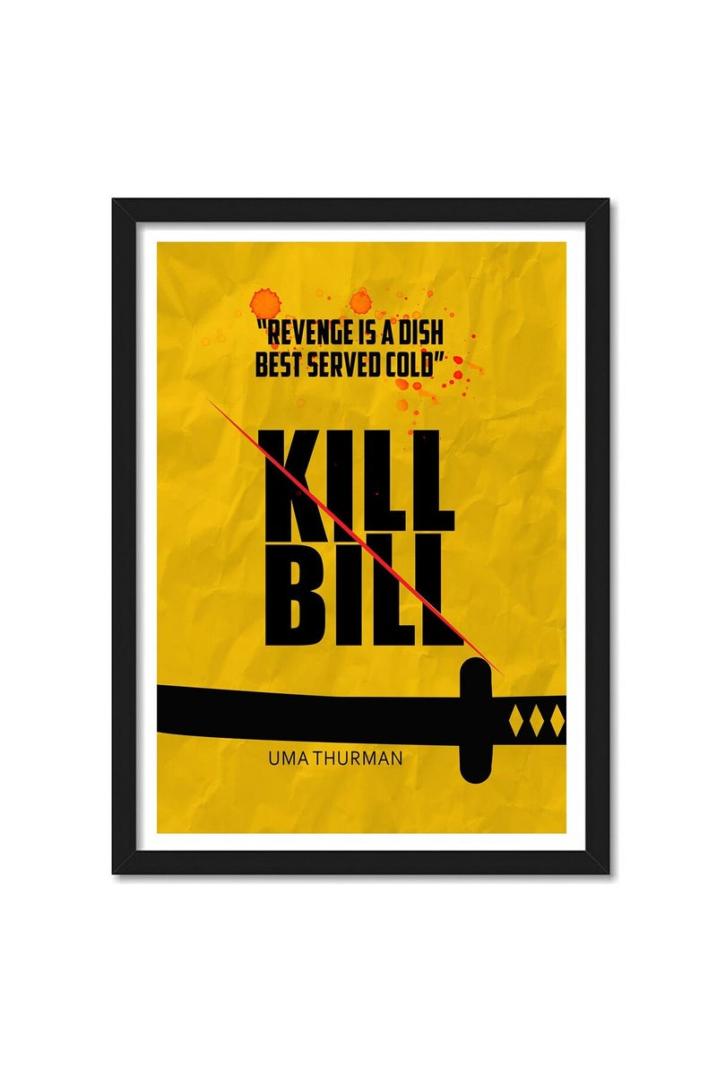 GRAY WALL Good hope PlexiGlass Hollywood Poster Kill Bill Quentin Tarantino Movie Art Framed Poster, multicolour, Print, 10inch x 13inch For Room Office - Image 1