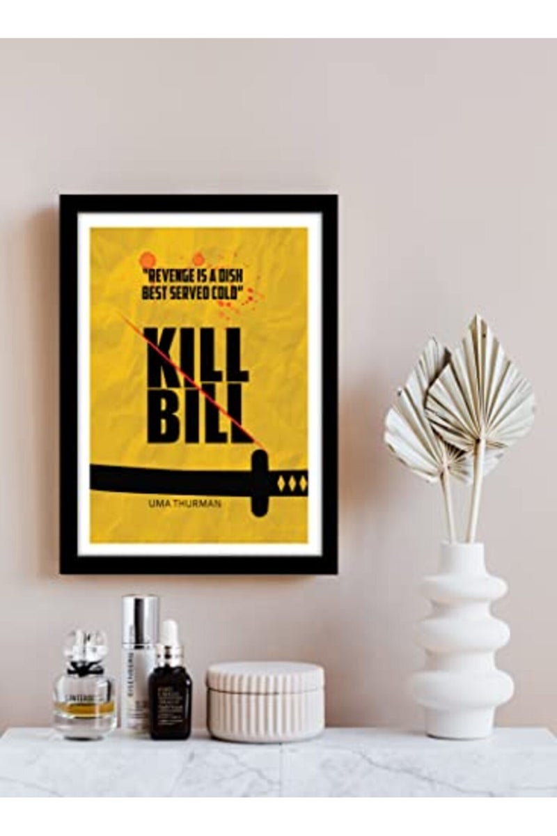 GRAY WALL Good hope PlexiGlass Hollywood Poster Kill Bill Quentin Tarantino Movie Art Framed Poster, multicolour, Print, 10inch x 13inch For Room Office - Image 2