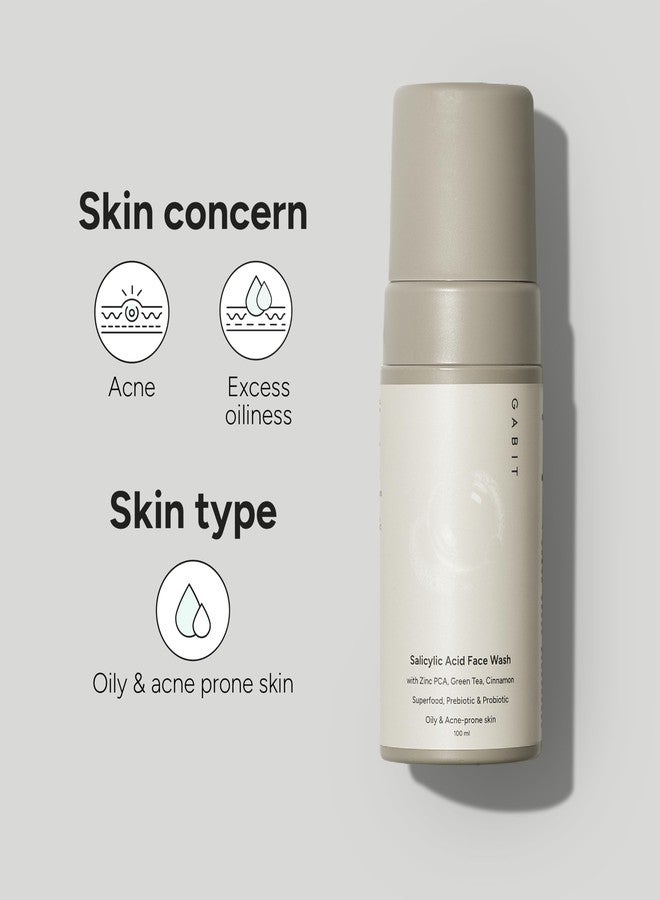Gabit Salicylic Acid Face Wash for Oily, Acne Prone Skin | 1% Salicylic, Deeply Cleanse Pores, Exfoliates & Non-drying | Green Tea, Vit B5, Zinc PCA | For Men & Women | Free of Sulphates, Soap, 100 ml | (3) - Image 2