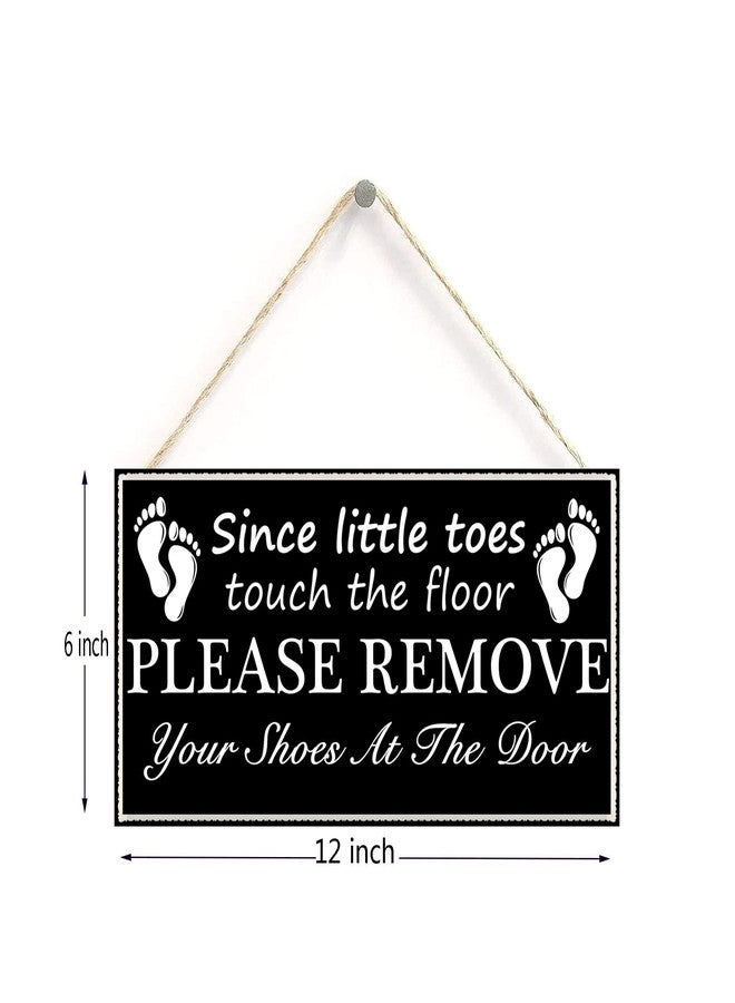 Henntile Since Little Fingers Toes The Floor Please Remove Your Shoes at The Door 6 inch by 12 inch Hanging Shoes Off Sign, Wall Art, Decorative Wood Sign Home Decor - Image 2