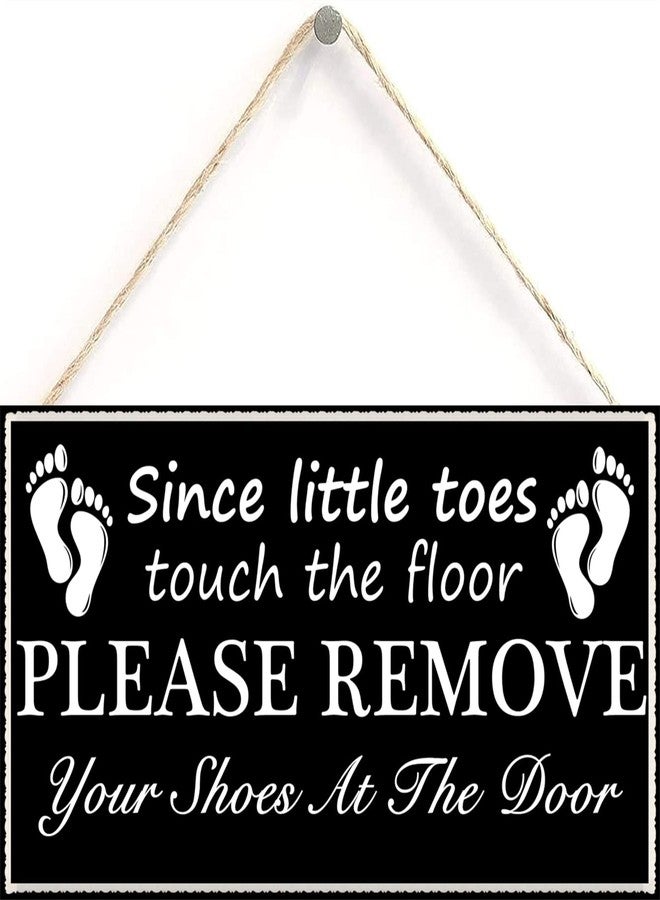 Henntile Since Little Fingers Toes The Floor Please Remove Your Shoes at The Door 6 inch by 12 inch Hanging Shoes Off Sign, Wall Art, Decorative Wood Sign Home Decor - Image 1