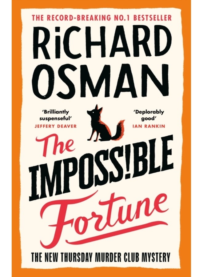 The Impossible Fortune