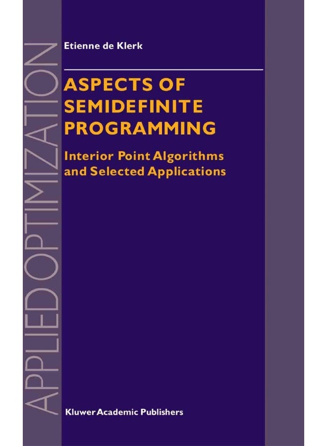 Aspects of Semidefinite Programming: Interior Point Algorithms and Selected Applications