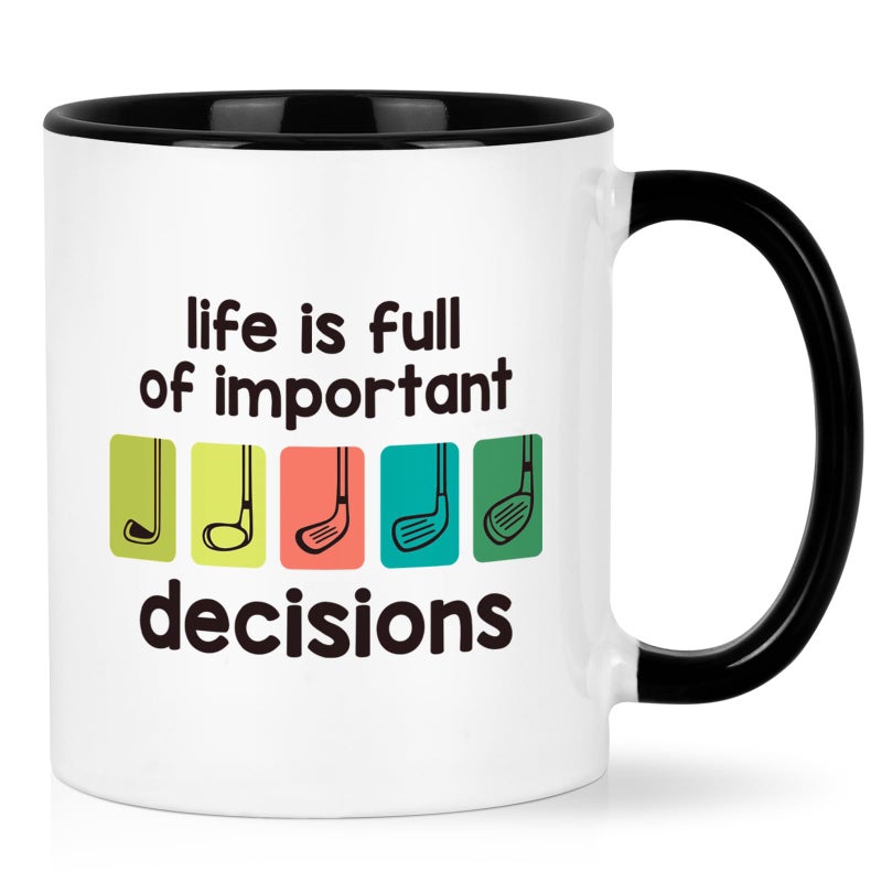 Maustic Golf Gifts for Men Gifts for Golfers Life is Full of Important Decisions Golf Mug Fathers Day Golf Gifts for Dad Golf Coffee Mug Funny Christmas Golf Gifts for Dad Uncle Friends 11 Oz - Image 2