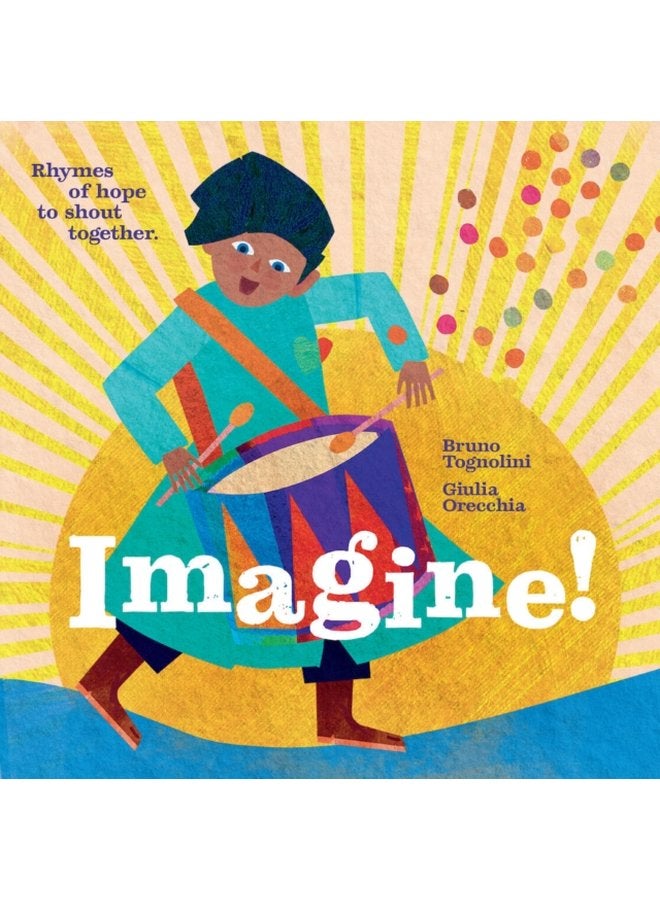 Imagine Rhymes of Hope to Shout Together Rhymes of hope to shout together - Hardback