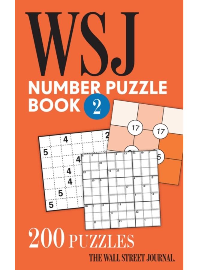 The Wall Street Journal Number Puzzle Book 2 : 200 Puzzles 