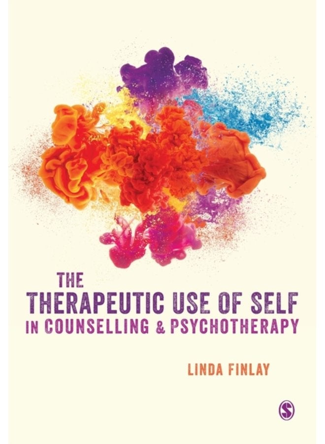 The Therapeutic Use of Self in Counselling and Psychotherapy - Paperback