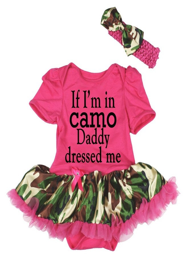 Petitebella If I'm in Camo Daddy Dressed Me Baby Dress Nb-18m (Pink, 12-18 Months)