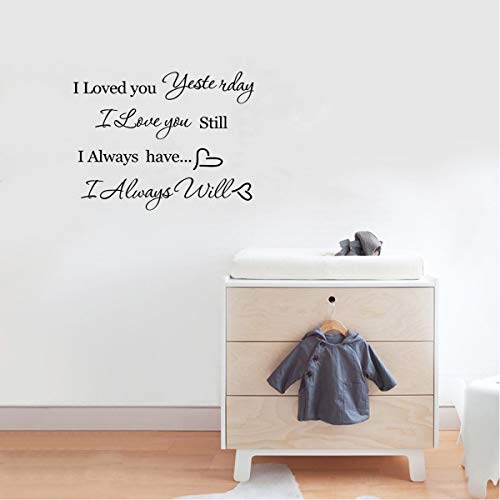 ADECNS I Loved You Yesterday I Love You Still I Always Have I Always Will Wall Sticker Removable Wall Decal Bedroom Home Decor - Image 2