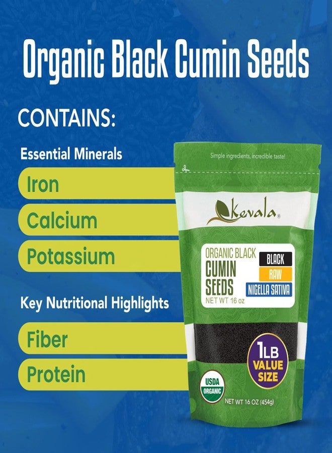 Kevala Organic Raw Black Cumin Seeds (Nigella Sativa) - Gluten Free Seasoning for Salads, Vegan Option for a Variety of Diets, For Healthy Cooking in Restaurants, Kitchen Staple, 1lb, 16 oz - Image 3