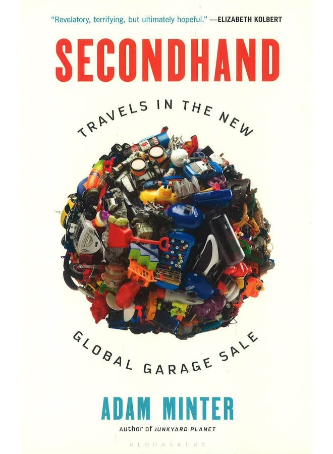 Secondhand: Travels In The New Global Garage Sale  - Image 1