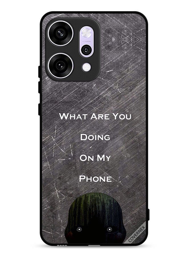 Covernex Oppo Reno14 Protective Case Cover What Are You Doing On My Phone - Image 1