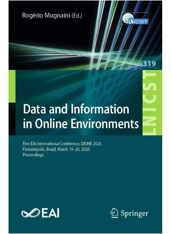Data and Information in Online Environments: First EAI International Conference, DIONE 2020, Florianópolis, Brazil, March 19-20, 2020, Proceedings 