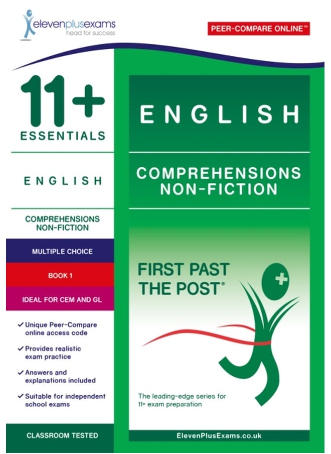 11+ Essentials English Comprehensions: Non Fiction Book 1 (First Past the Post) 