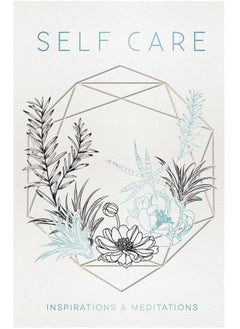 SelfCare: Inspirations and Meditations 