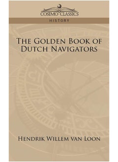 The Golden Book of Dutch Navigators