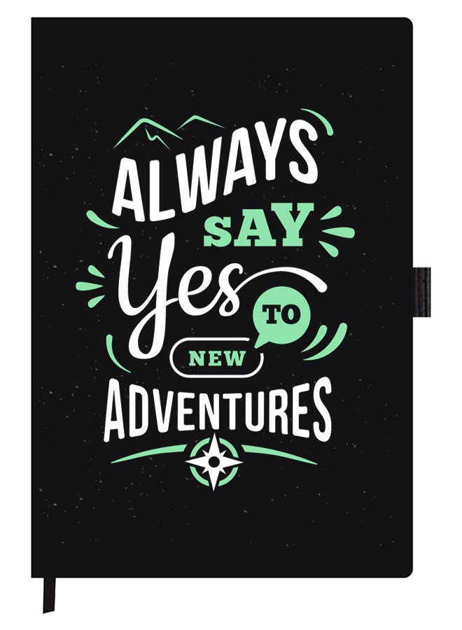 Theodor Designer A5 Thick Black Hardcover Notebook Always Say Yes To - Image 1