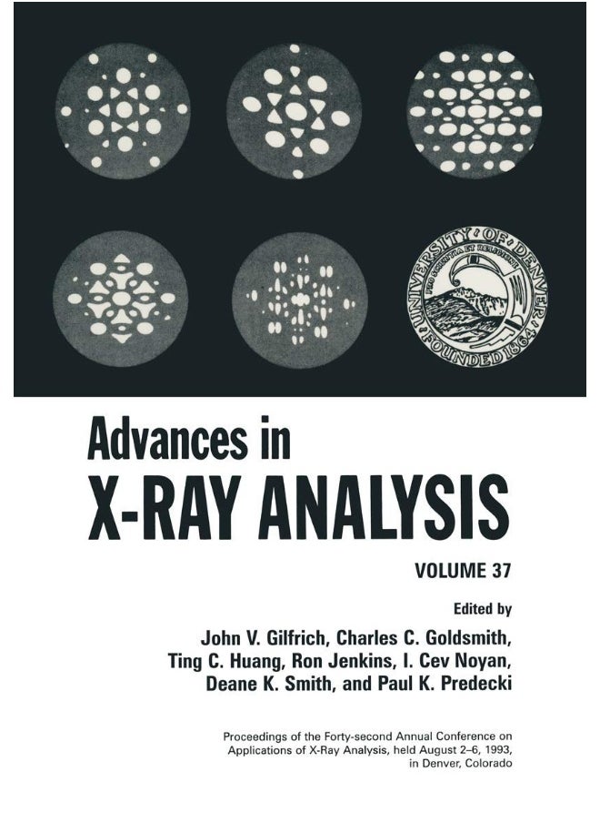 Advances in X-Ray Analysis: Volume 37 