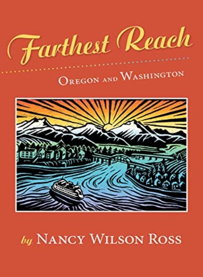 Farthest Reach Oregon And Washington by Ross, Nancy Wilson Paperback