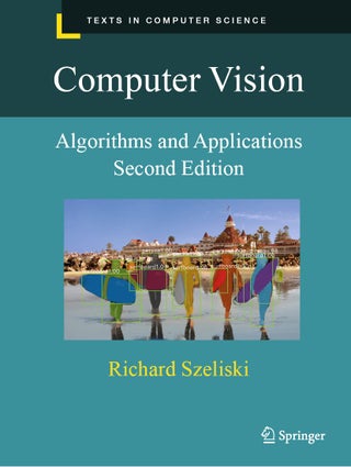 Computer Vision: Algorithms and Applications (Texts in Computer Science) - pzsku/Z02D79FB36EE8894953B1Z/45/1761061722/c75b1351-f236-4de1-a2a0-79bbdaf3916b