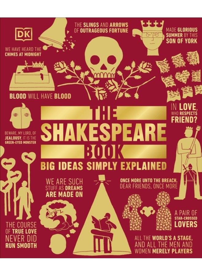 The Shakespeare Book Big Ideas Simply Explained - Hardback