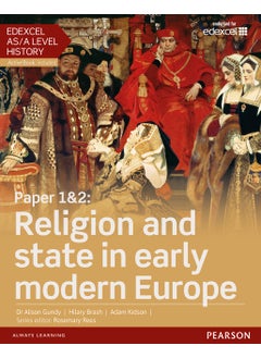 Edexcel AS/A Level History, Paper 1&2: Religion and state in early modern Europe Student Book + ActiveBook 