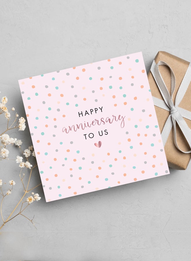 Share the Love Happy Anniversary to us, Greeting Card 