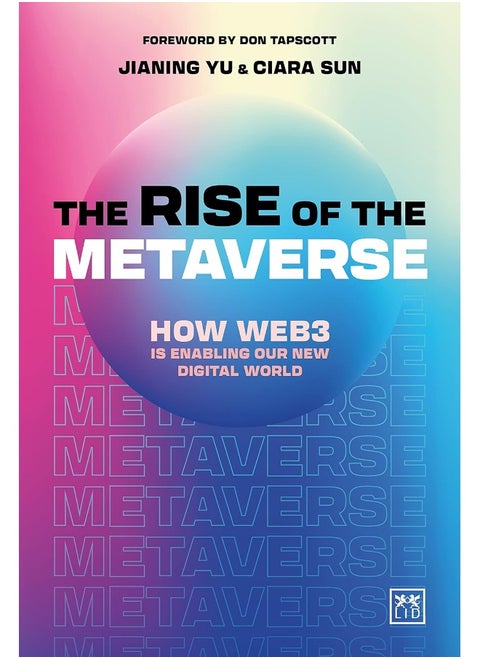 The Rise of the Metaverse: An essential guide to Web3