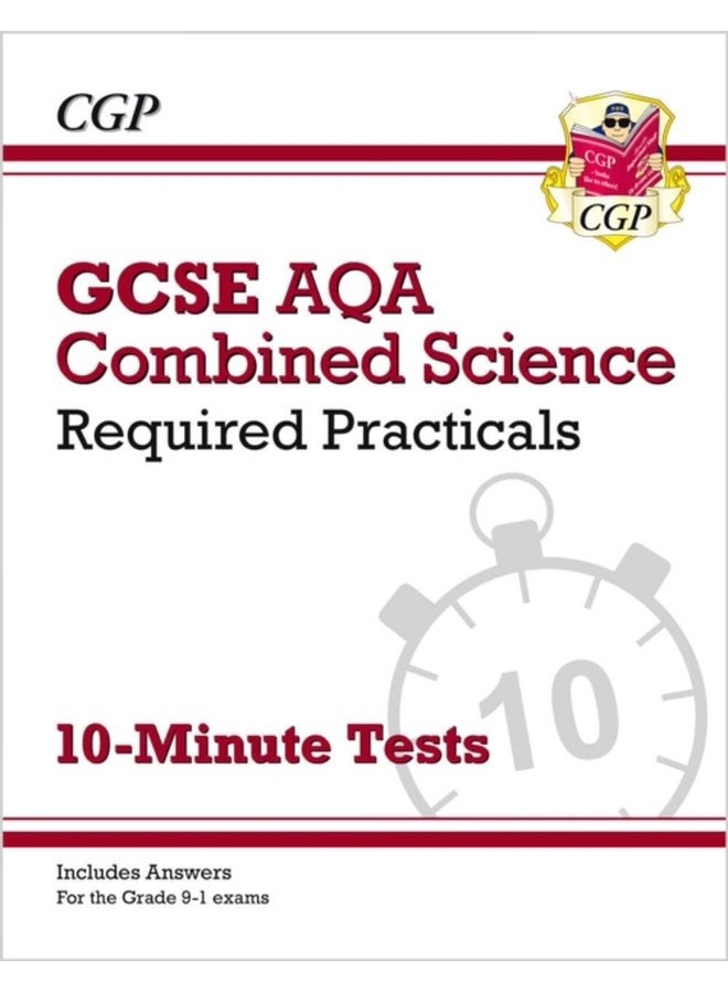GCSE Combined Science AQA Required Practicals 10 Minute Tests includes Answers - Paperback