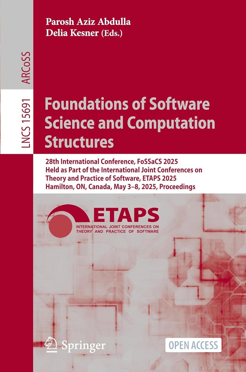 Foundations of Software Science and Computation Structures (Lecture Notes in Computer Science)