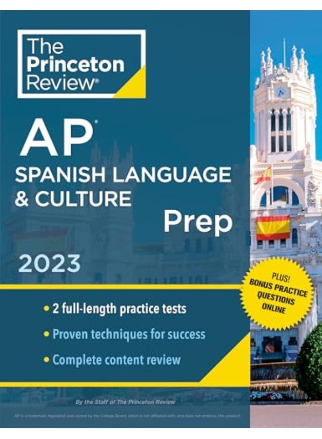 Princeton Review Ap Spanish Language & Culture Prep, 2023: 2 Practice Tests + Online Drills + Content Review + Strategies & Techniques Paperback – 2 August 2022